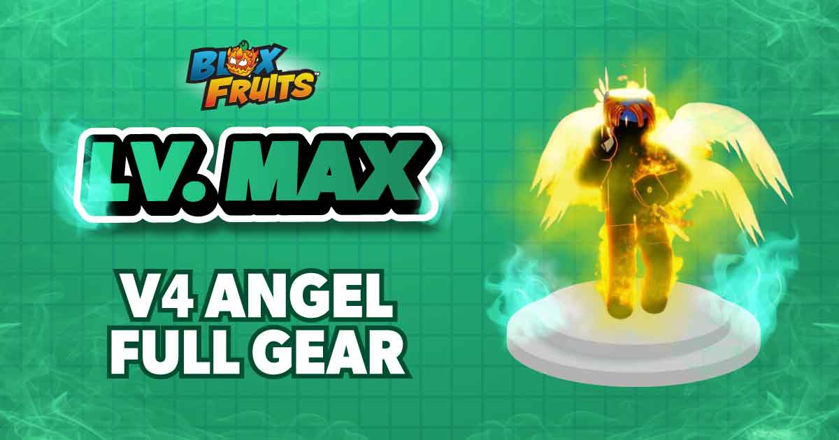 LV MAX + V4 ANGEL FULL GEAR