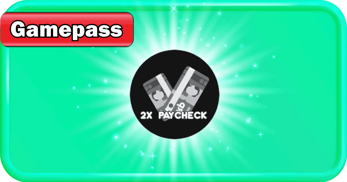 2X PAYCHECK