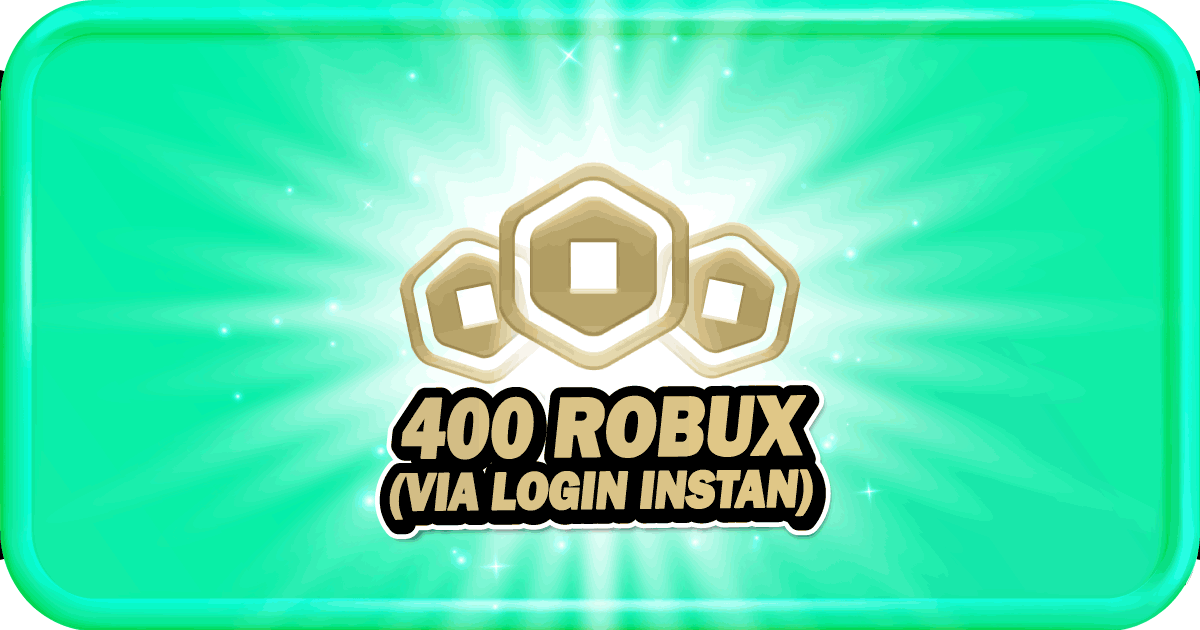 400 ROBUX (VIA LOGIN INSTAN)